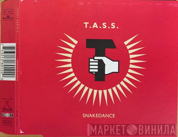T.A.S.S. - Snakedance