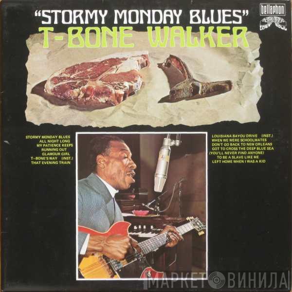  T-Bone Walker  - Stormy Monday Blues