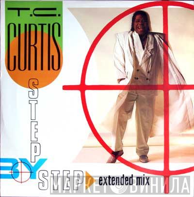 T.C. Curtis - Step By Step
