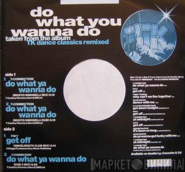 T-Connection - Do What Ya Wanna Do (Remix)