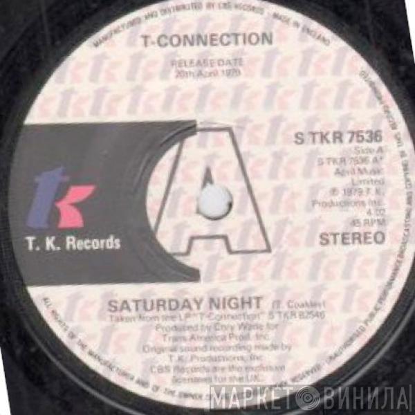 T-Connection - Saturday Night