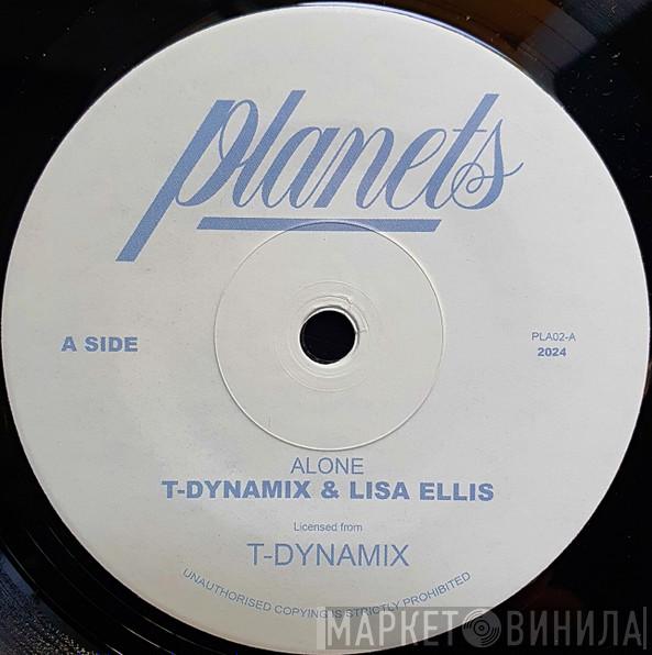 T-Dynamix, Lisa Ellis  - Alone / Your Love