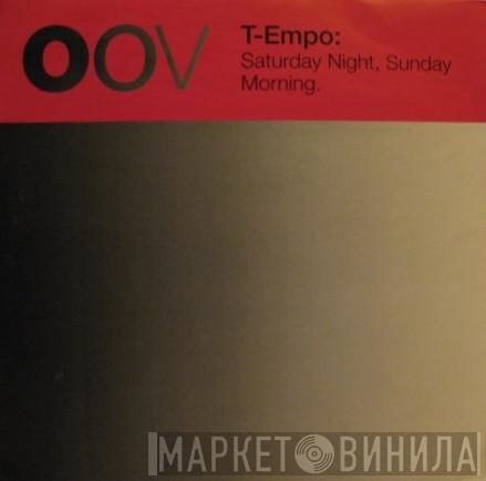 T-Empo - Saturday Night, Sunday Morning