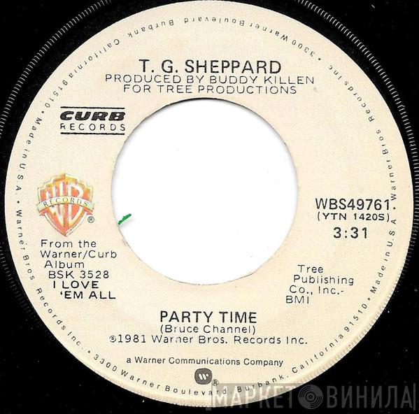  T.G. Sheppard  - Party Time / You Waltzed Yourself Right Into My Life