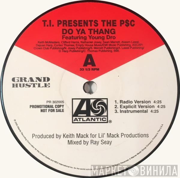 T.I., P$C - Do Ya Thang/Set It Out
