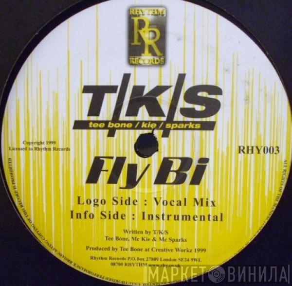 T/K/S - Fly Bi