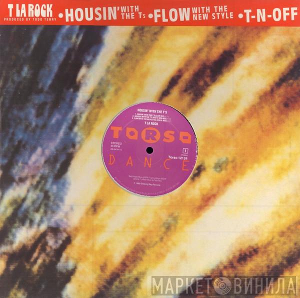  T La Rock  - Housin' With The T's