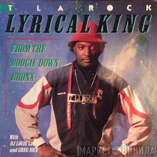 T La Rock - Lyrical King (From The Boogie Down Bronx)