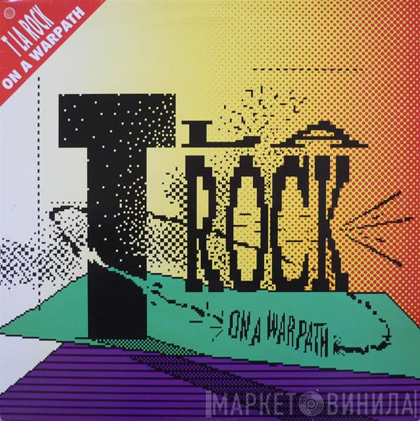 T La Rock - On A Warpath