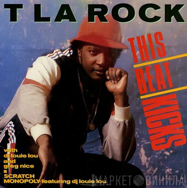  T La Rock  - This Beat Kicks