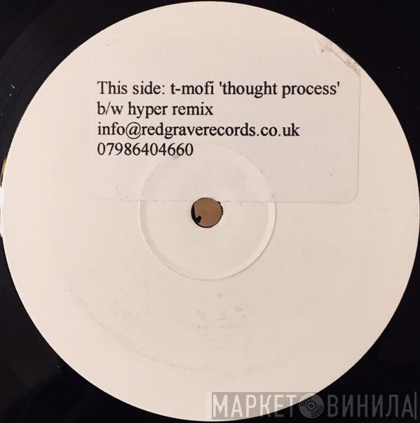 T-Mofi - Thought Process