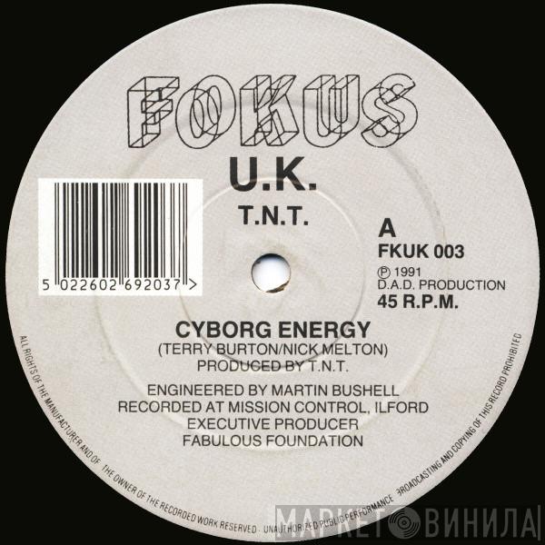 T.N.T.  - Cyborg Energy / Cosmic Dancer