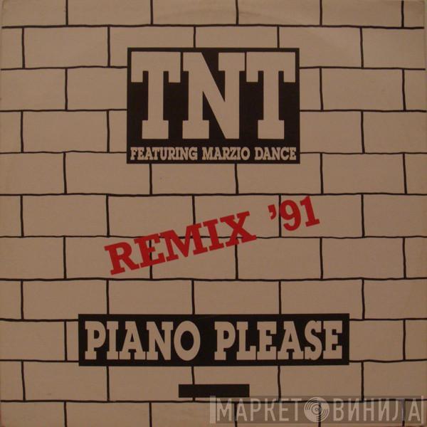 T.N.T. , Marzio Dance - Piano Please (Remix '91)