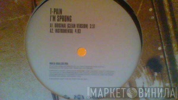 T-Pain - I'm Sprung