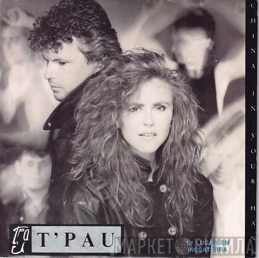  T'Pau  - China In Your Hand
