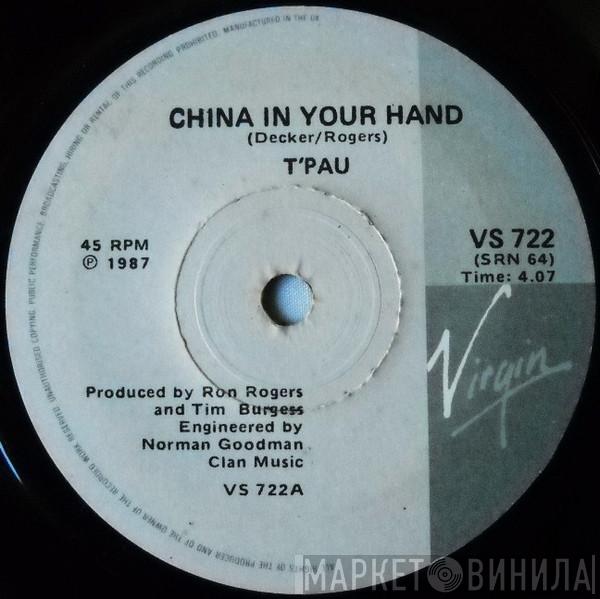  T'Pau  - China In Your Hand