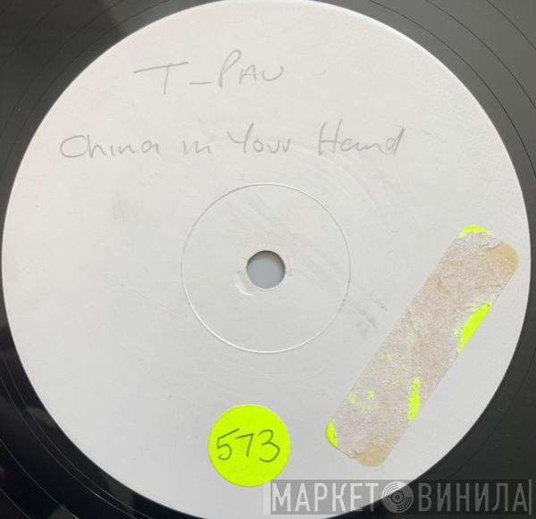  T'Pau  - China In Your Hand