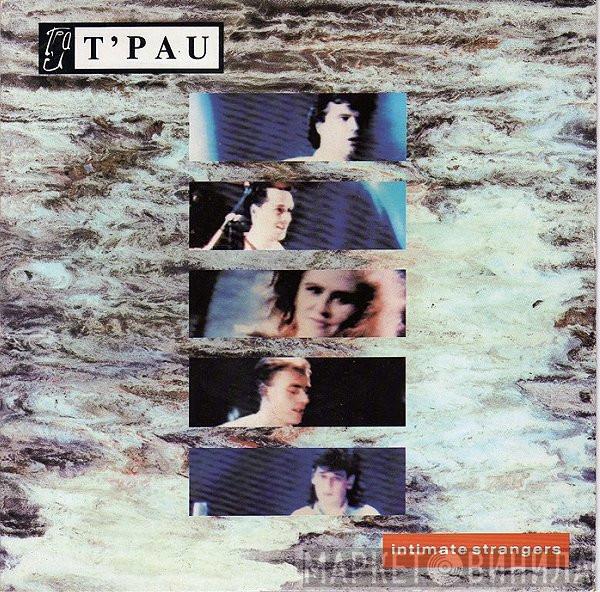 T'Pau - Intimate Strangers