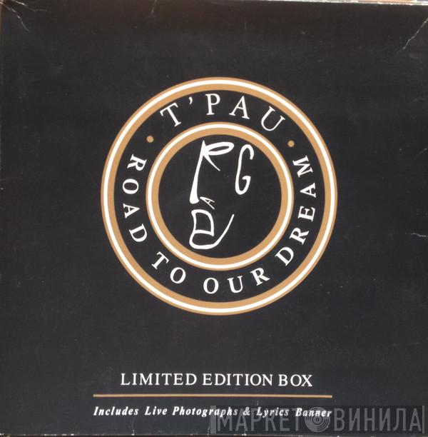T'Pau - Road To Our Dream