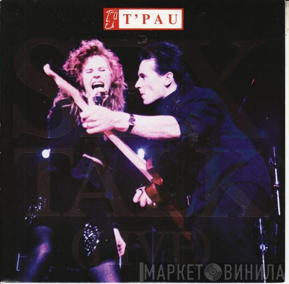 T'Pau - Sex Talk (Live)