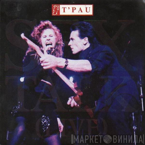  T'Pau  - Sex Talk (Live)