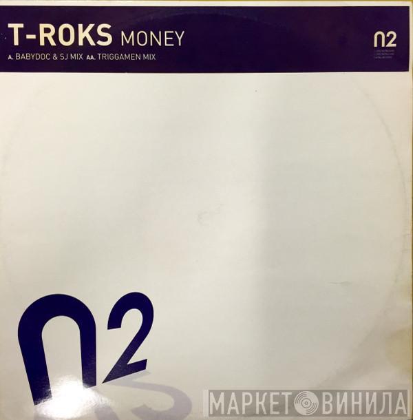 T-Roks - Money
