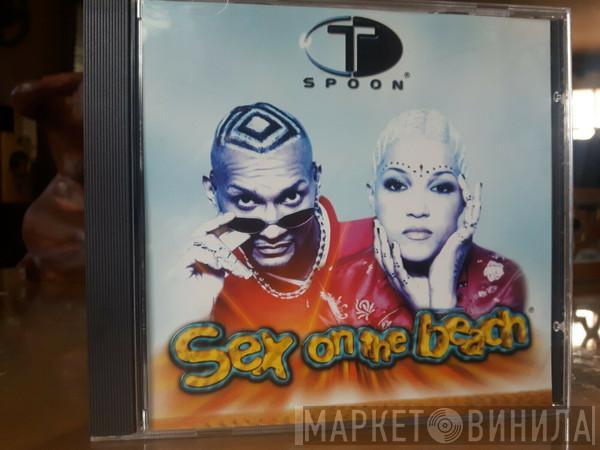  T-Spoon  - Sex On The Beach