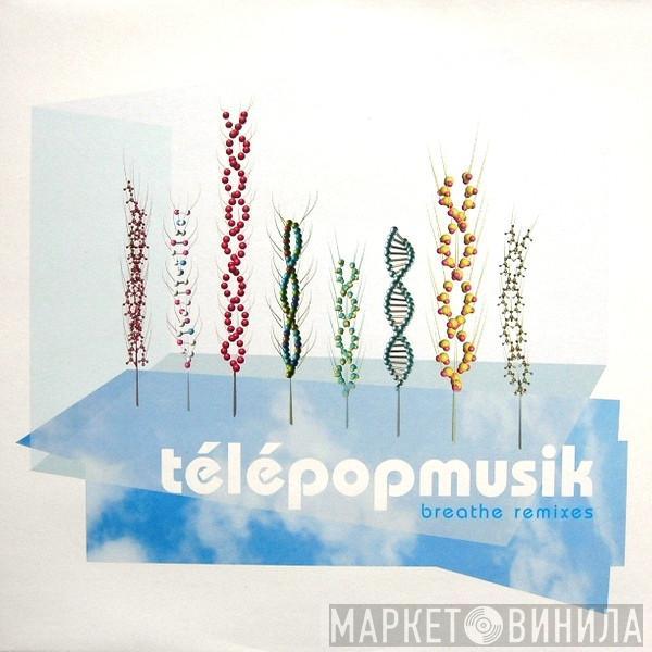  Télépopmusik  - Breathe (Remixes)