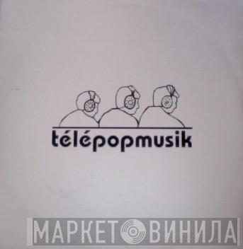Télépopmusik - Da Hoola