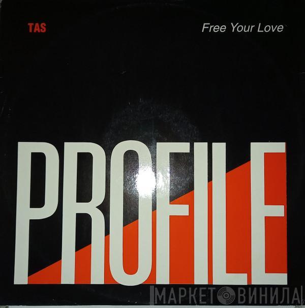 TAS - Free Your Love