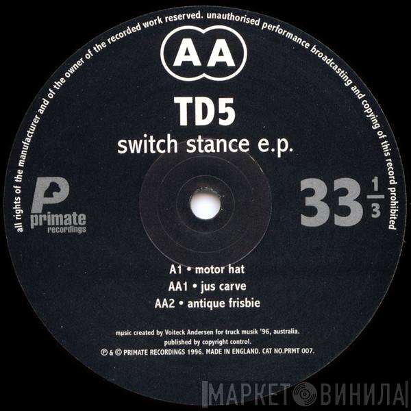 TD5 - Switch Stance E.P.
