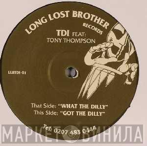 TDI - What The Dilly