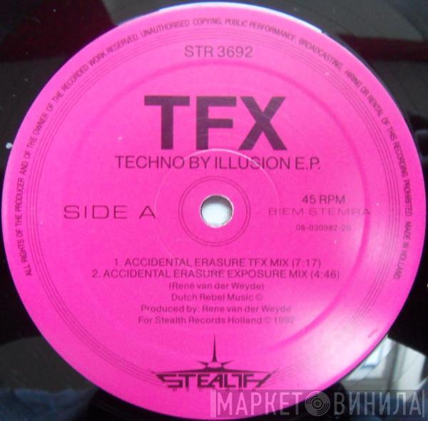 TFX - Techno By Illusion E.P.