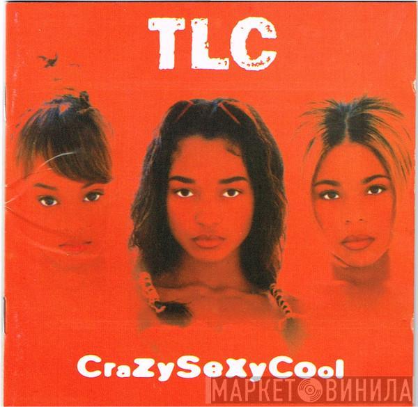 TLC - CrazySexyCool
