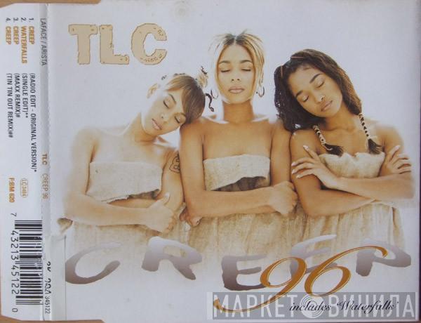  TLC  - Creep '96