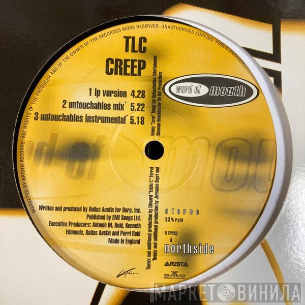 TLC - Creep