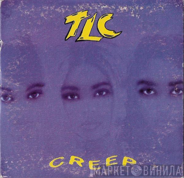  TLC  - Creep