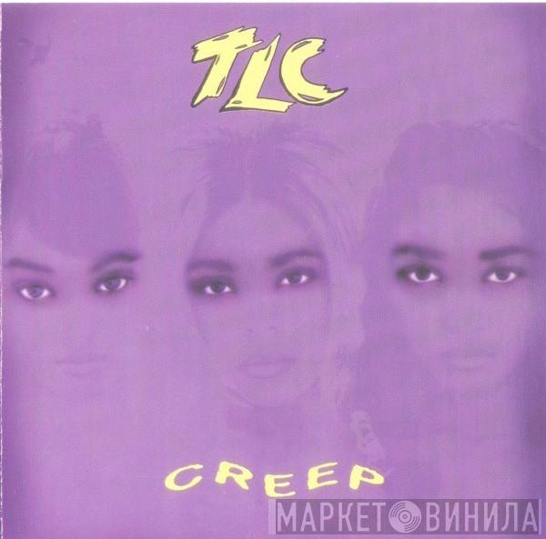  TLC  - Creep