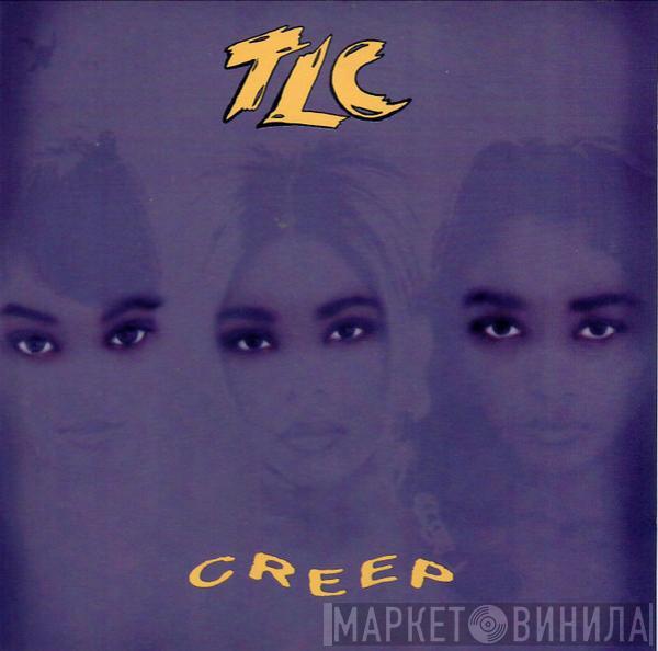  TLC  - Creep