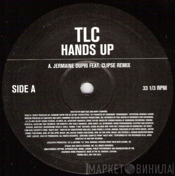 TLC - Hands Up