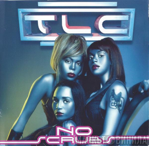  TLC  - No Scrubs