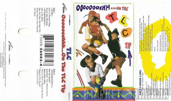  TLC  - Ooooooohhh...On The TLC Tip