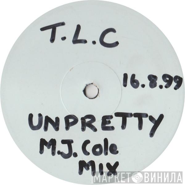 TLC - Unpretty (MJ Cole Remixes)