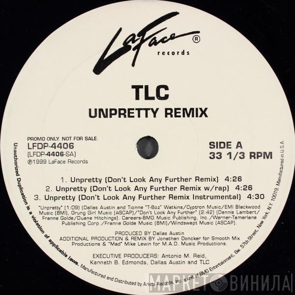  TLC  - Unpretty Remix