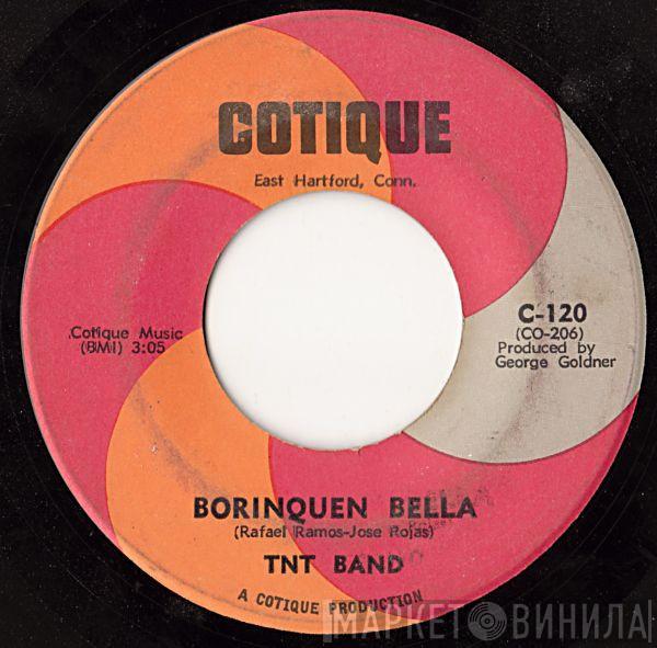 TNT Boys - Borinquen Bella / Mr. Slick