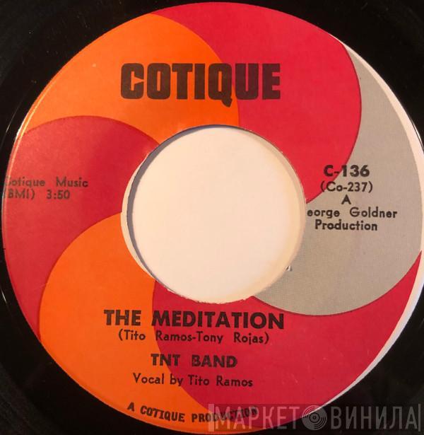 TNT Boys - The Meditation / Mr. Slick