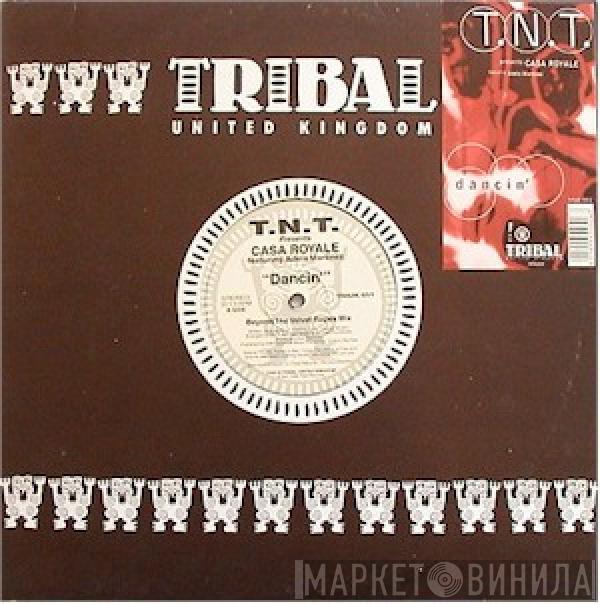 TNT , Casa Royale, Adela Martinez - Dancin'