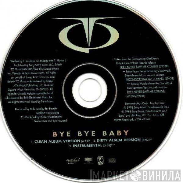  TQ  - Bye Bye Baby