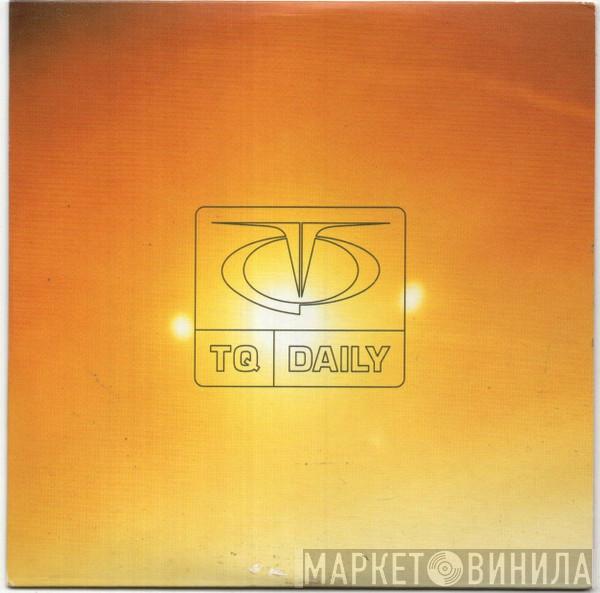 TQ - Daily