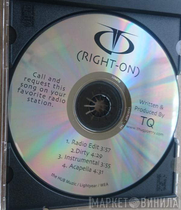  TQ  - Right-On